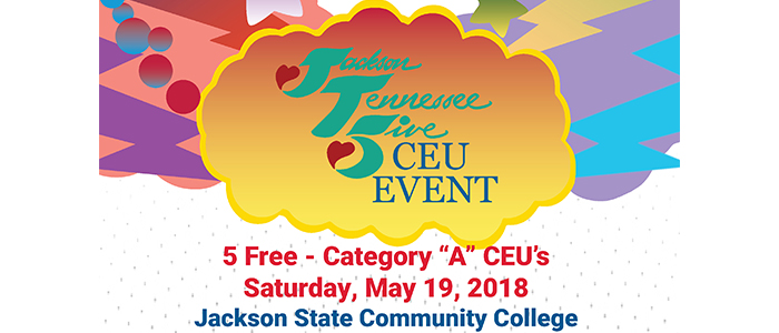 Jackson (Tennessee) Five CEU Event